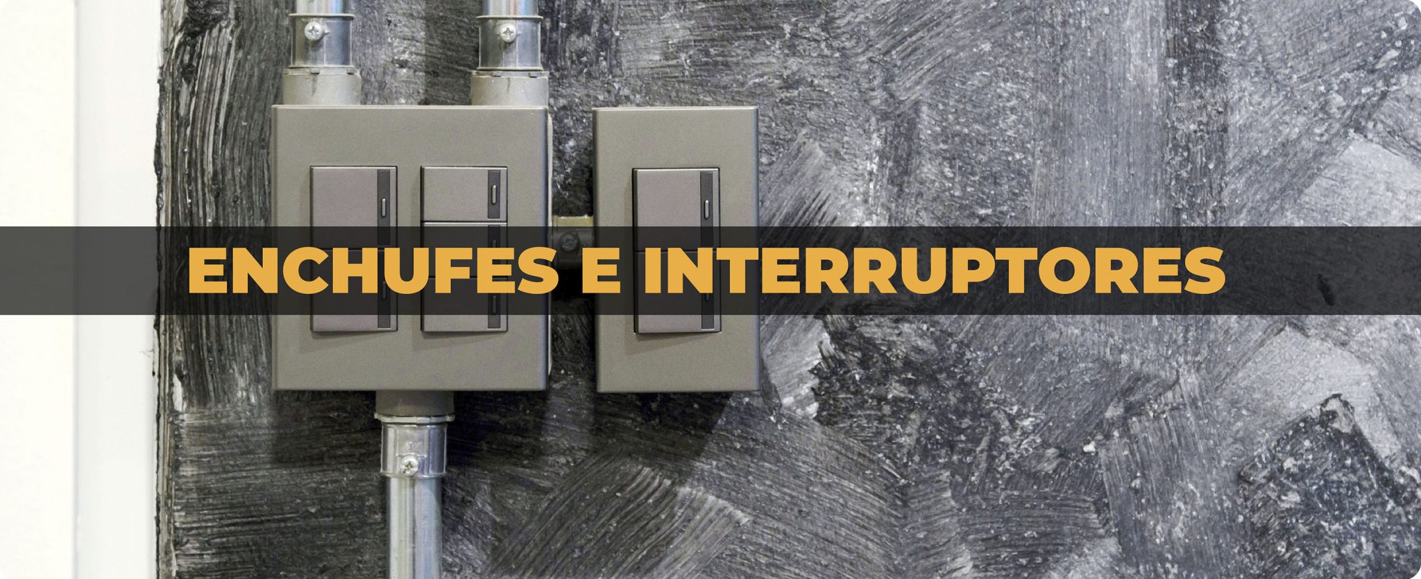 enchufes e interruptores