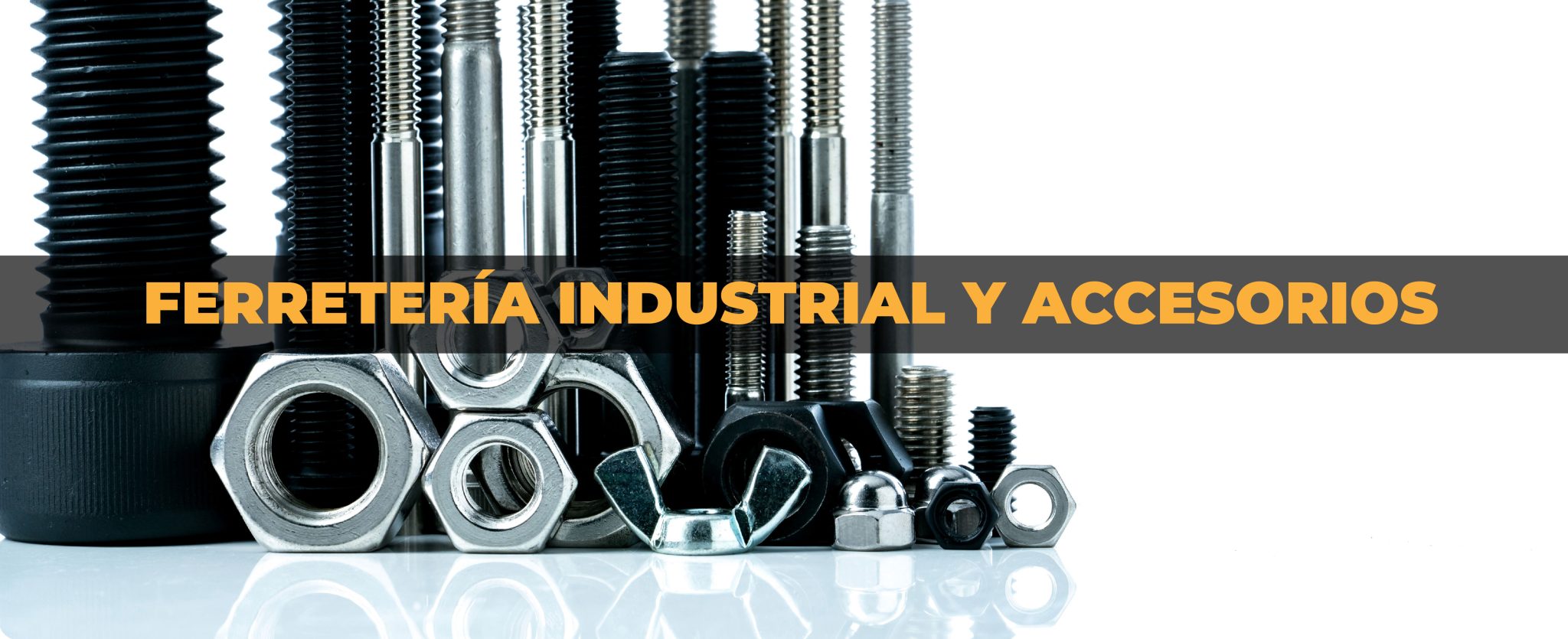 ferreteria industrial y accesorios