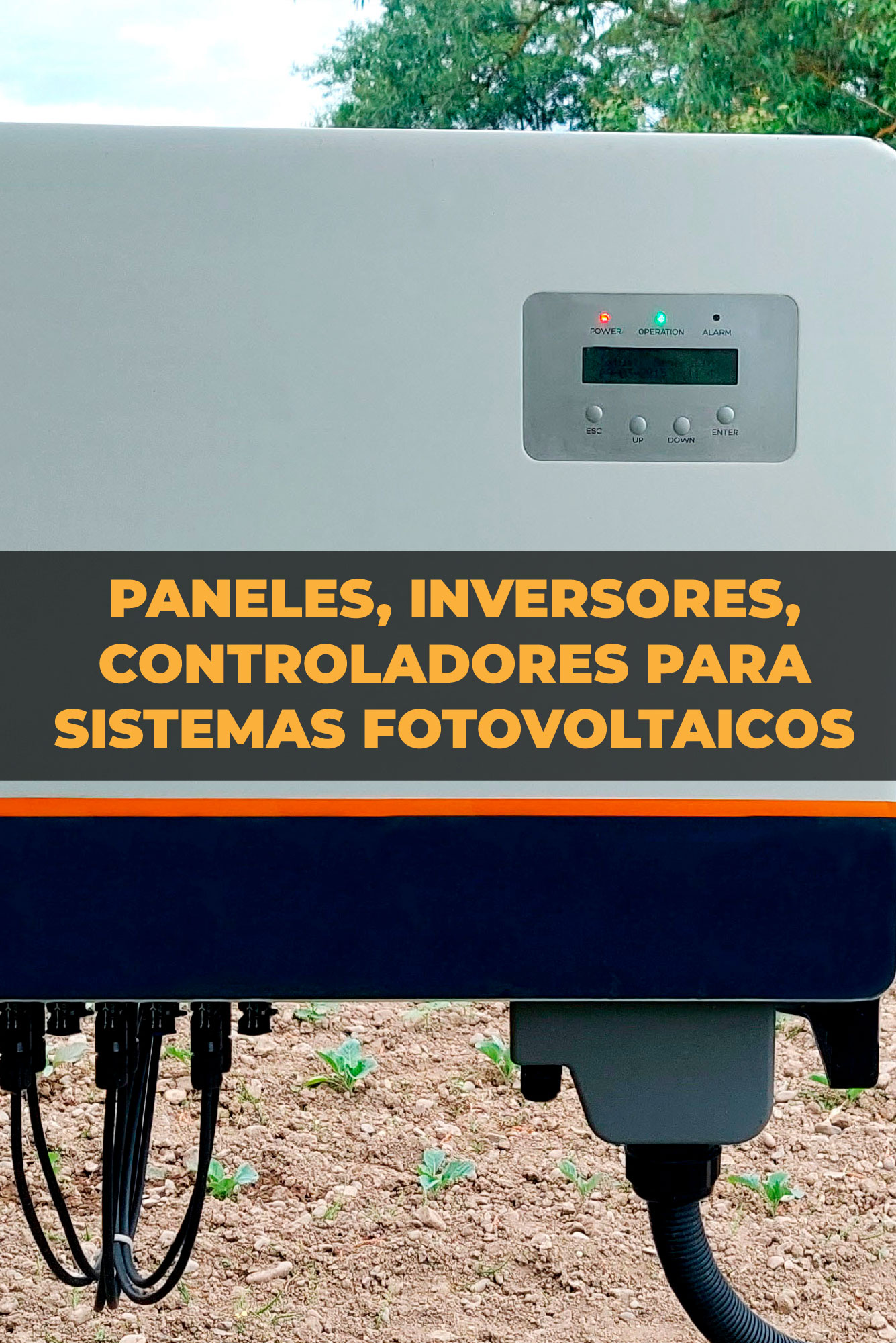 paneles, inversoresm sistemas fotovoltaico